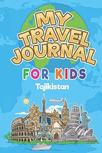 My Travel Journal for Kids Tajikistan