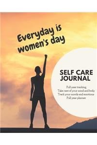 Everyday is women's day self care journal