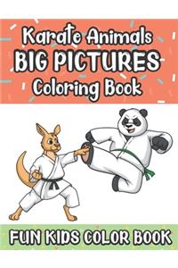 Karate Animals Big Pictures Coloring Book Fun Kids Color Book