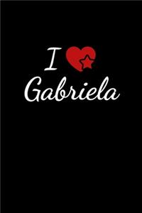 I love Gabriela
