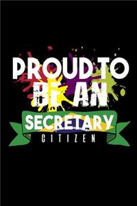 Proud to be a secretary citizen