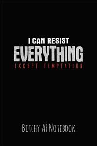 I Can Resist Everything Except Temptation