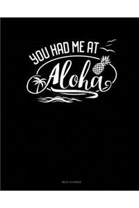 You Had Me at Aloha