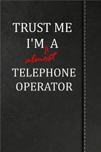 Trust Me I'm Almost a Telephone Operator: Beer Tasting Log Journal Book Notebook 120 Pages 6x9