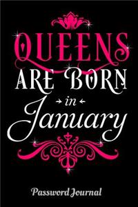 Queens Are Born in January Password Journal