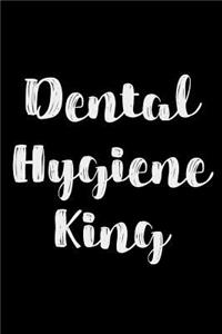 Dental Hygiene King