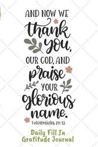 Now We Thank You Our God Daily Fill In Gratitude Journal