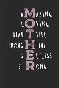Amazing Loving Beautiful Thoughful Selfless Strong Mother