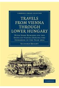 Travels from Vienna through Lower Hungary