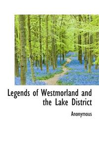 Legends of Westmorland and the Lake District