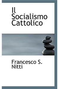 Il Socialismo Cattolico