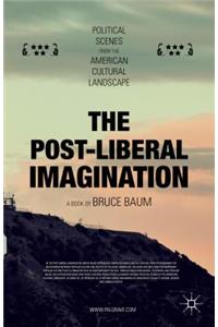 Post-Liberal Imagination