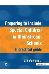 Preparing to Include Special Children in Mainstream Schools