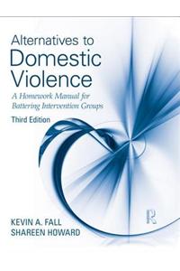 ALTERNATIVES TO DOMESTIC VIOLENCE