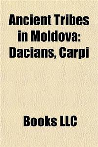 Ancient Tribes in Moldova