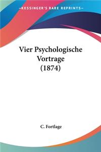 Vier Psychologische Vortrage (1874)