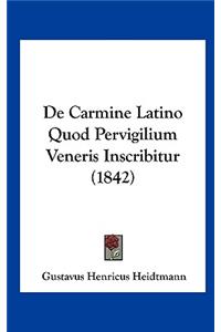 de Carmine Latino Quod Pervigilium Veneris Inscribitur (1842)