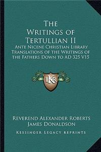 Writings of Tertullian II