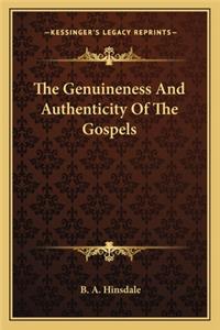 The Genuineness and Authenticity of the Gospels