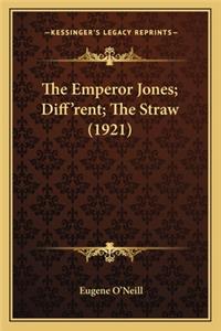 Emperor Jones; Diff'rent; The Straw (1921) the Emperor Jones; Diff'rent; The Straw (1921)