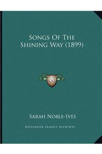 Songs Of The Shining Way (1899)