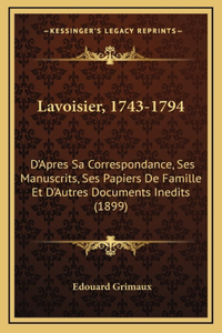 Lavoisier, 1743-1794