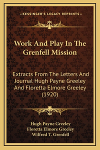 Work And Play In The Grenfell Mission