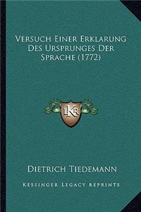 Versuch Einer Erklarung Des Ursprunges Der Sprache (1772)