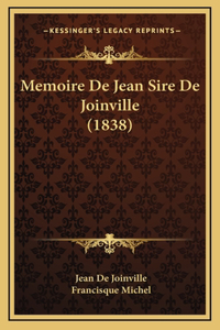 Memoire De Jean Sire De Joinville (1838)
