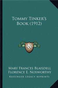 Tommy Tinker's Book (1912)