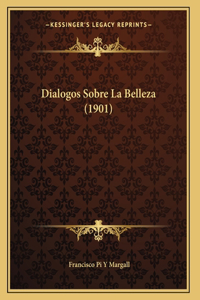 Dialogos Sobre La Belleza (1901)