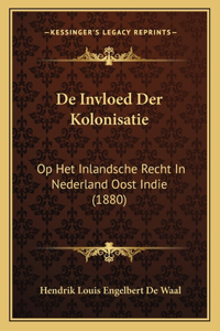 De Invloed Der Kolonisatie