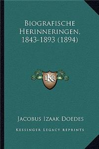 Biografische Herinneringen, 1843-1893 (1894)