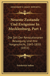 Neueste Zustande Und Ereignisse In Mecklenburg, Part 1