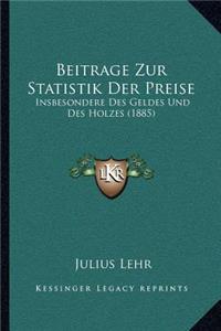 Beitrage Zur Statistik Der Preise