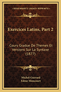 Exercices Latins, Part 2