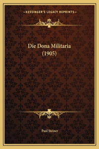 Dona Militaria (1905)