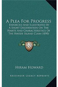 A Plea For Progress