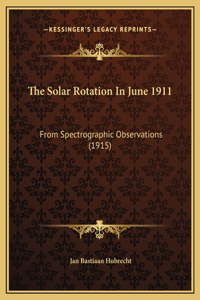 Solar Rotation In June 1911