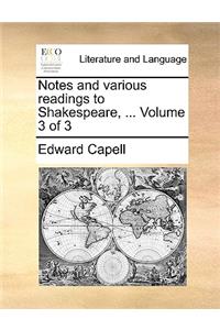 Notes and various readings to Shakespeare, ... Volume 3 of 3