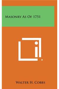 Masonry as of 1751