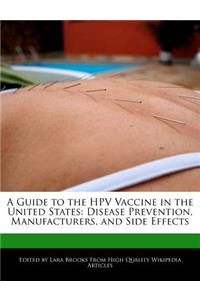 A Guide to the Hpv Vaccine in the United States