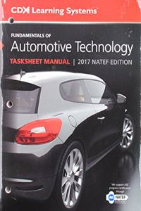 Fundamentals of Automotive Technology 2nd Edition and Tasksheet Manual and 1 Year Online Access to Fundamentals of Automotive Technology