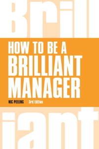 How to be a Brilliant Manager