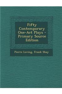 Fifty Contemporary One-Act Plays