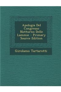 Apologia del Congresso Notturno Delle Lammie - Primary Source Edition