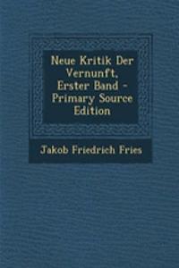 Neue Kritik Der Vernunft, Erster Band - Primary Source Edition