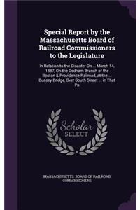 Special Report by the Massachusetts Board of Railroad Commissioners to the Legislature