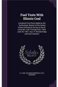 Fuel Tests With Illinois Coal