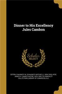 Dinner to His Excellency Jules Cambon